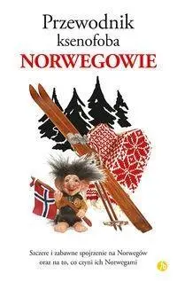 Przewodnik ksenofoba. Norwegowie - Nick Lawson, Drew Launay