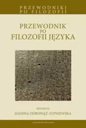 Przewodnik po filozofii języka - praca zbiorowa