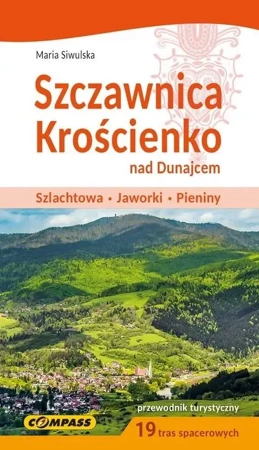 Przewodnik tur. Szczawnica Krościenko nad Dunajcem - Maria Siwulska