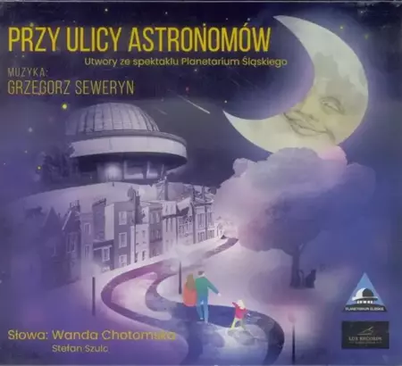 Przy ulicy Astronomów CD - praca zbiorowa