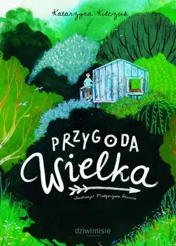 Przygoda Wielka - Katarzyna Kilczuk