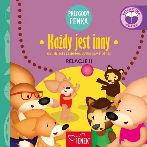 Przygody Fenka. Relacje 2. Każdy jest inny - praca zbiorowa