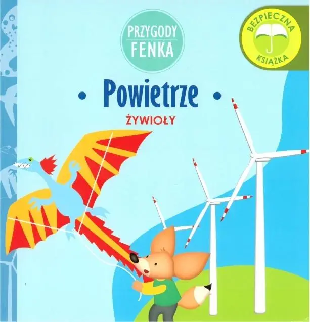 Przygody Fenka. Żywioły. Powietrze - praca zbiorowa