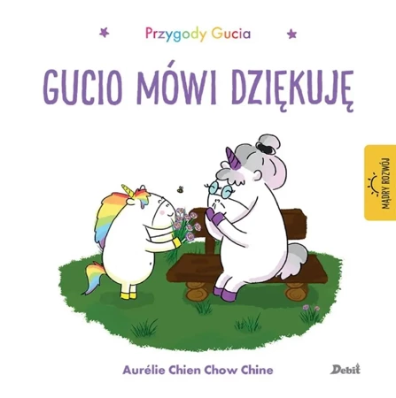 Przygody Gucia. Gucio mówi dziękuję - Aurelie Chien Chow Chine, Bożena Sęk