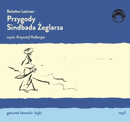 Przygody Sindbada Żeglarza Audiobook - Bolesław Leśmian