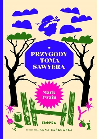 Przygody Toma Sawyera - Mark Twain