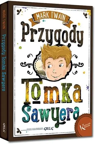 Przygody Tomka Sawyera kolor TW GREG - Mark Twain