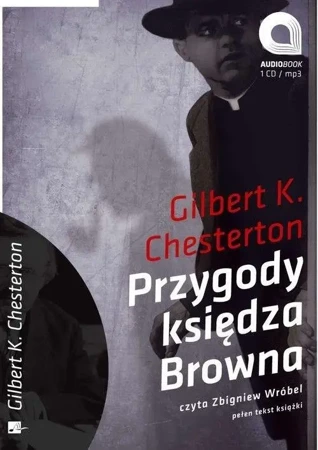 Przygody księdza Browna Audiobook - Gilbert K. Chesterton
