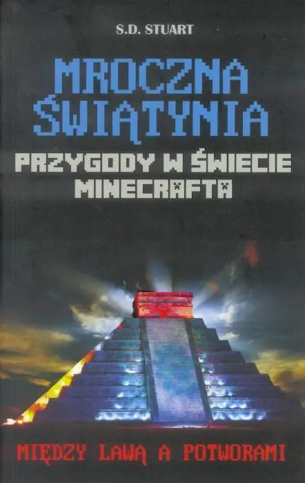 Przygody w świecie... T4. Mroczna świątynia - S.D. Stuart