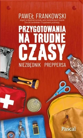 Przygotowania na trudne czasy - Paweł Frankowski