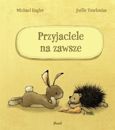 Przyjaciele na zawsze - Michael Engler, Agata Janiszewska