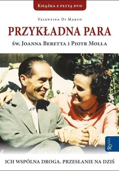 Przykładna para św. Joanna Beretta i Piotr Molla - Valentina Marco Di