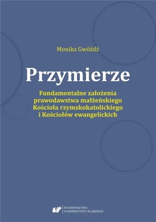 Przymierze. Fundamentalne założenia prawodawstwa.. - Monika Gwóźdź