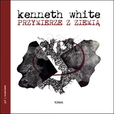 Przymierze z Ziemią - Kenneth White