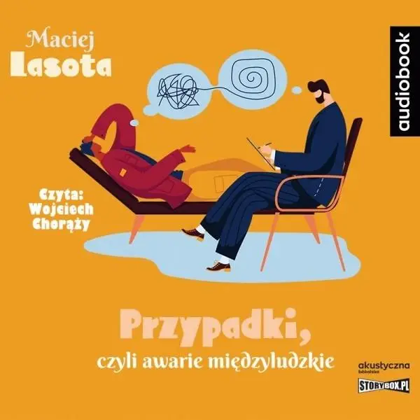 Przypadki, czyli awarie międzyludzkie audiobook - Maciej Lasota