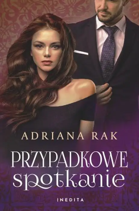 Przypadkowe spotkanie - Adriana Rak