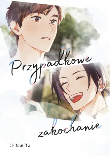 Przypadkowe zakochanie - Yu Chitose