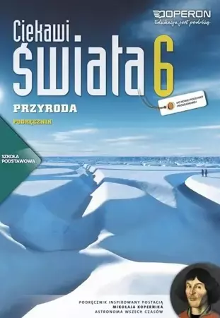 Przyroda SP 6 Ciekawi... podr+atlas w.2014 OPERON - Małgorzata Augustowska, Małgorzata Gajewska