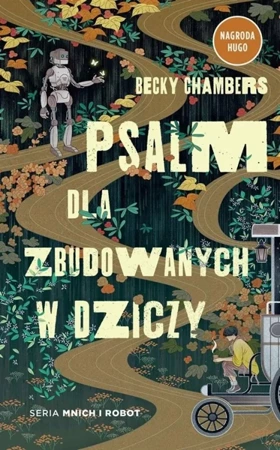 Psalm dla zbudowanych w dziczy - Becky Chambers