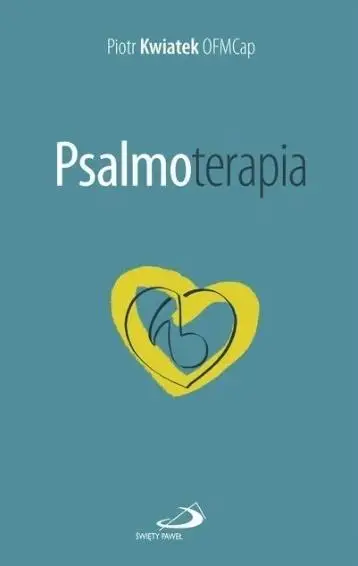 Psalmoterapia - Piotr Kwiatek