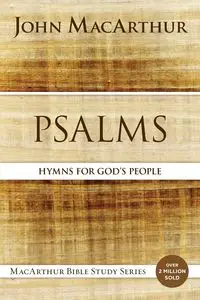 Psalms - John F. MacArthur