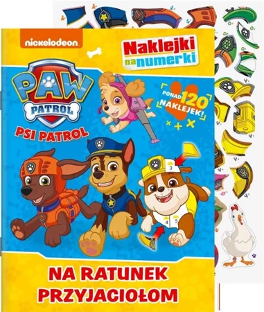 Psi Patrol. Naklejki na numerki. Na ratunek.. - praca zbiorowa