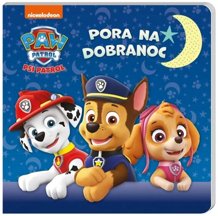 Psi Patrol. Pora na dobranoc - praca zbiorowa