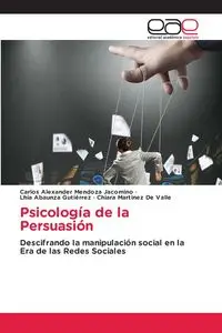 Psicología de la Persuasión - Carlos Alexander Mendoza Jacomino