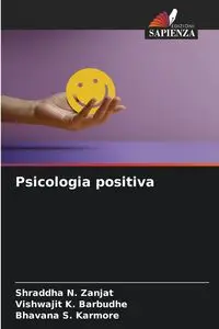 Psicologia positiva - Zanjat Shraddha N.