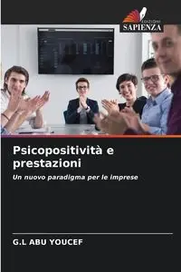 Psicopositività e prestazioni - Abu Youcef G.L