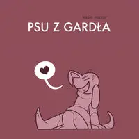 Psu z gardła - Mazur Kasia