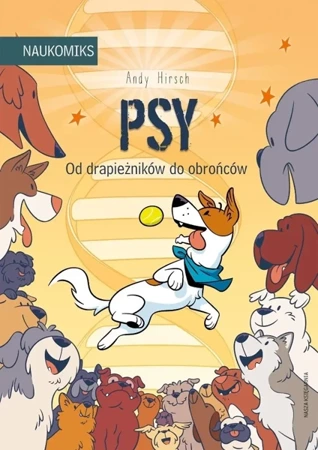 Psy - od drapieżników do obrońców - Andy Hirsch, Andy Hirsch