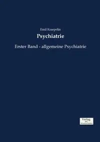 Psychiatrie - Emil Kraepelin