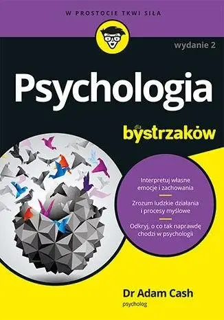 Psychologia dla bystrzaków w.2 - Adam Cash