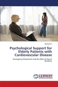 Psychological Support for Elderly Patients with Cardiovascular Disease - Fen Zhang