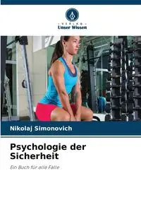 Psychologie der Sicherheit - Simonovich Nikolaj