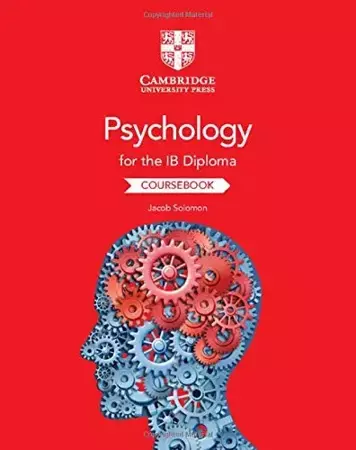 Psychology for the IB Diploma Coursebook - Jacob Solomon