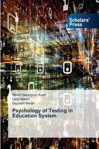 Psychology of Testing in Education System - Azad Navid Hasanpour