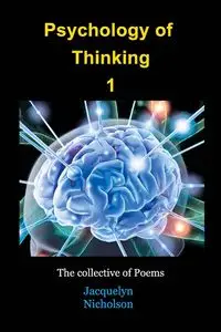 Psychology of Thinking 1 - Jacquelyn Nicholson