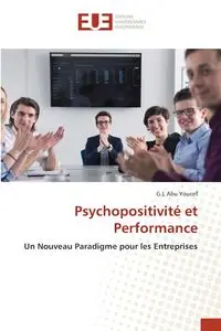 Psychopositivité et Performance - Abu Youcef G.L