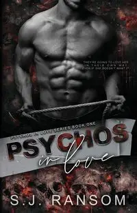 Psychos in Love - Ransom S.J.