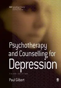 Psychotherapy and Counselling for Depression - Gilbert Paul Raymond