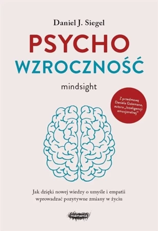 Psychowzroczność - Daniel J. Siegel