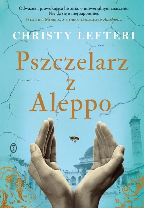 Pszczelarz z Aleppo - Christy Lefteri, Agnieszka Sobolewska