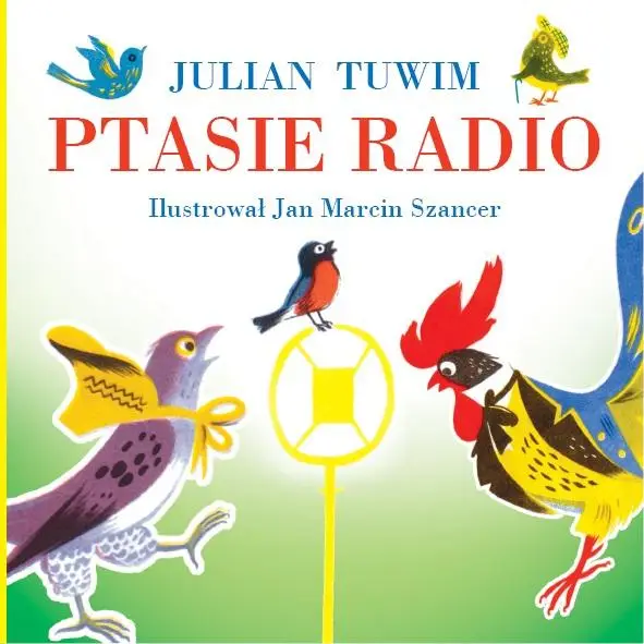 Ptasie radio - Julian Tuwim