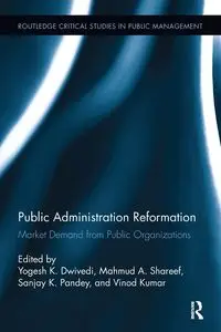 Public Administration Reformation - Dwivedi Yogesh K.