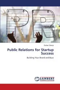 Public Relations for Startup Success - Esther Olaniyi