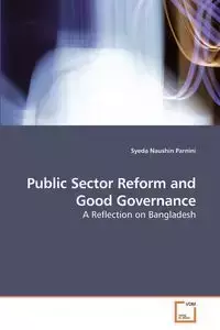 Public Sector Reform and Good Governance - Parnini Syeda Naushin