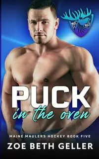 Puck in the Oven - Zoe Beth Geller