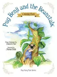 Pug Benji and the Beanstalk - Coloring Book - Darr Laurren